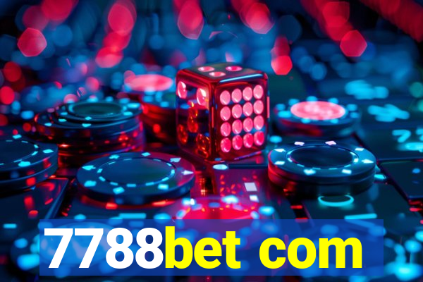 7788bet com